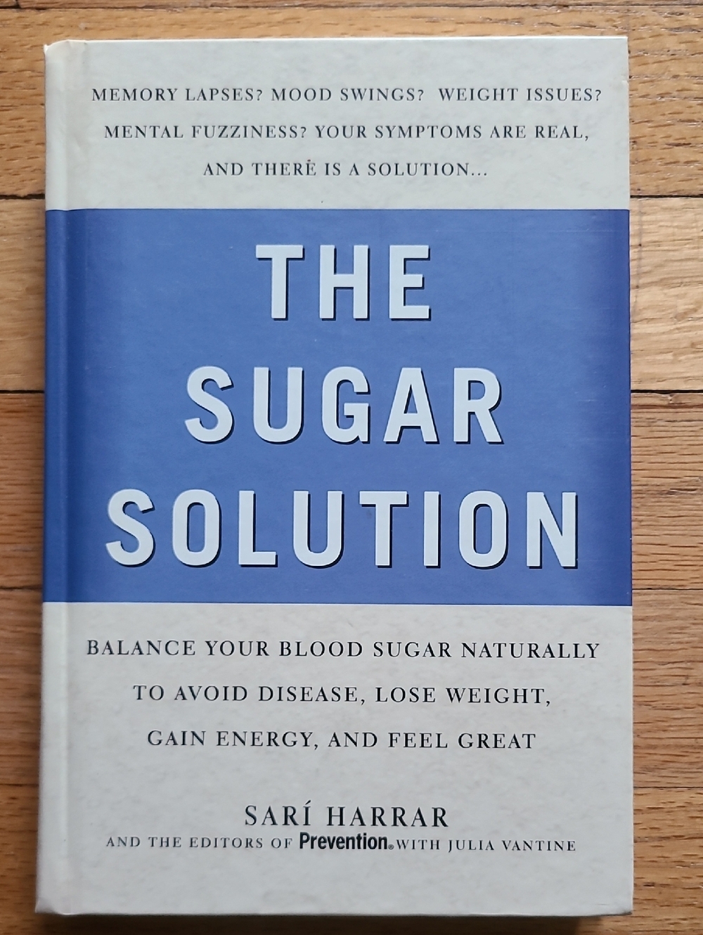 The Sugar Solution Hardcover Book
